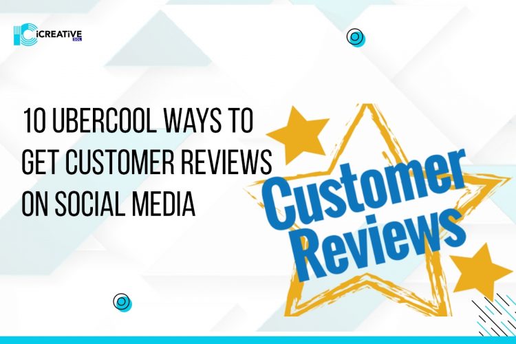 Customer Reviews on Social Media