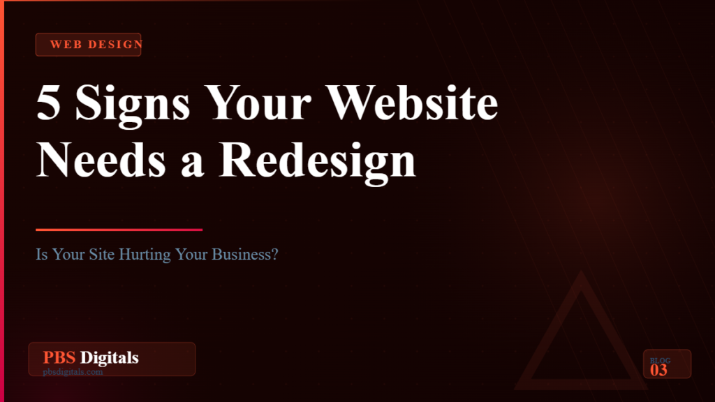 Website Redesign Guide 2025 — PBS Digitals Blog